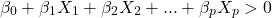 \[\beta_0 + \beta_1 X_1 + \beta_2 X_2 + ... + \beta_p X_p > 0 \label{oneside}\]