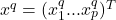 x^{q} = (x_1^{q} ... x_{p}^{q})^T